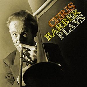 Chris Barber Plays