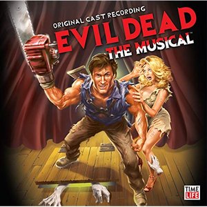 Evil Dead: Original Broadway Cast Album