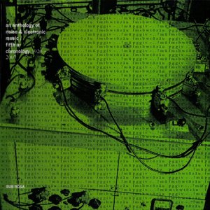 Изображение для 'An anthology of noise and electronic music vol. 5 - fifth a-chronology 1920-2007'