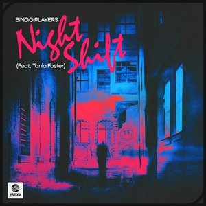 Bingo Players - Nightshift - Zortam Music