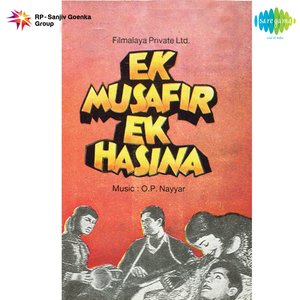 Ek Musafir Ek Hasina