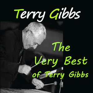 The Very Best of Terry Gibbs