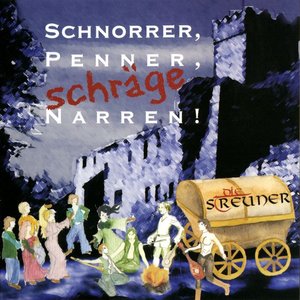 Image for 'Schnorrer, Penner, schräge Narren'
