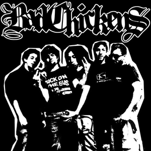 Bad Chickens photo provided by Last.fm