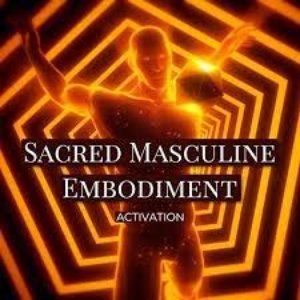 Sacred Masculine Affirmations