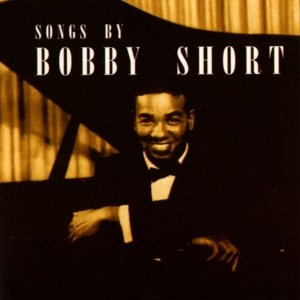 Songs By Bobby Short