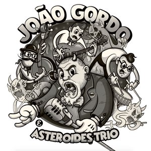 João Gordo, Asteroides Trio 的头像