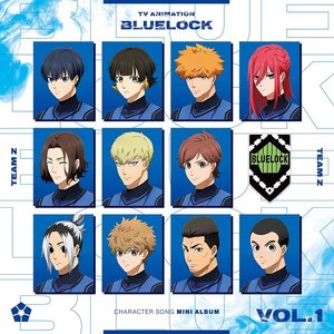 TV Animation "BLUELOCK" Character Song Mini Album Vol.1