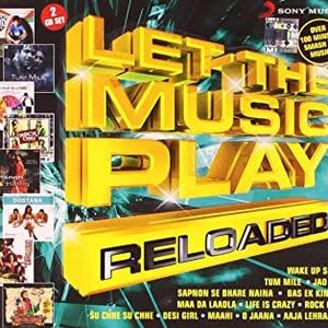 Let The Music Play - Reloaded