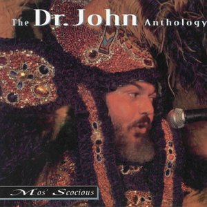 Mos' Scocious - The Dr. John Anthology