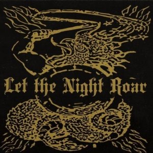 Image for 'Let The Night Roar'