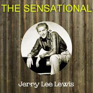 The Sensational Jerry Lee Lewis