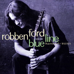 Robben Ford & The Blue Line - Think Twice Lyrics - Zortam Music