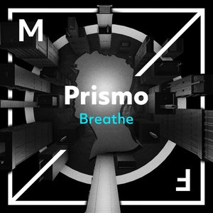 Prismo - Breathe - Zortam Music