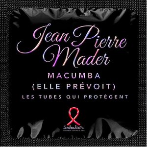 Macumba (elle prévoit) [feat. Sidaction] - Single