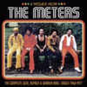 A Message From The Meters (The Complete Josie, Reprise & Warner Bros. Singles 1968-1977)