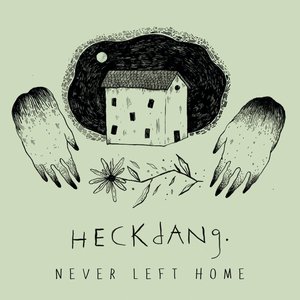 Never Left Home
