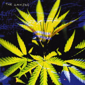 The Ganjas