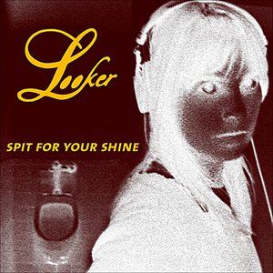 Spit for Your Shine / Born In the Desert