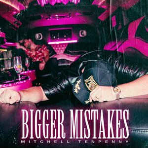 Bigger Mistakes - Single