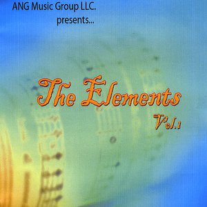 Ang Music Group Presents the Elements, Vol. 1