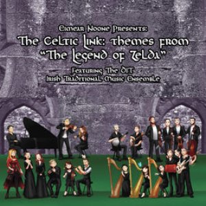 The Celtic Link: Themes From "The Legend of Zelda" (Eimear Noone Presents) [feat. The DIT Irish Traditional Music Ensemble]
