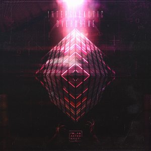 Intergalactic Overdrive [Explicit]