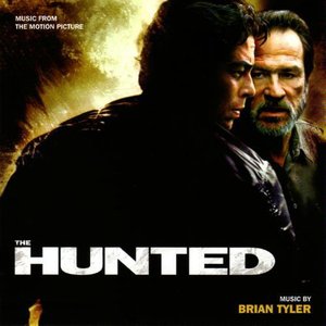 The Hunted (Music from the Motion Picture)