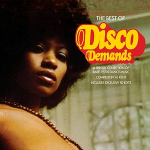 The Best Of Disco Demands (A Special Collection of Rare 1970s Dance Music)