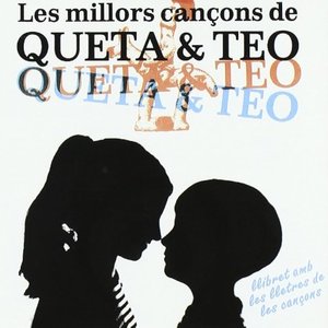 Les Millors Cançons de Queta & Teo