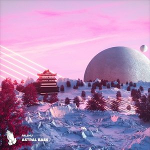 Astral Bass - Single