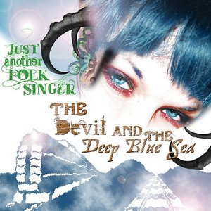 The Devil and the Deep Blue Sea [single]