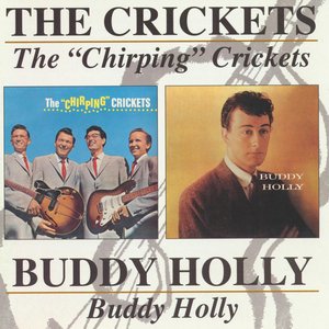 The "Chirping" Crickets / Buddy Holly