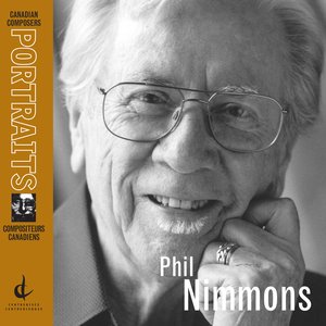 Nimmons, P.: Canadian Composers Portraits