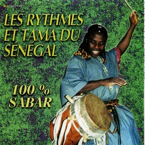 100 Sabar - Les Ryhtmes Et Tama Du Senegal