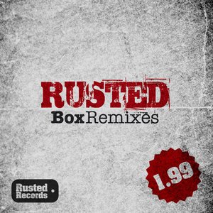 Rusted Box Remixes - 1.99