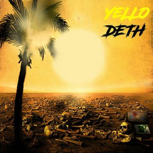 YelloDeth