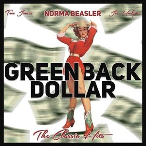 Greenback Dollar (The Classic Hits)