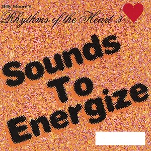 Rhythms Of The Heart # 3 - Sounds To Energize