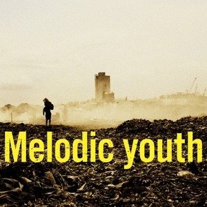 Melodic youth