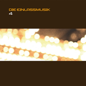 Die Einlassmusik 4 cover