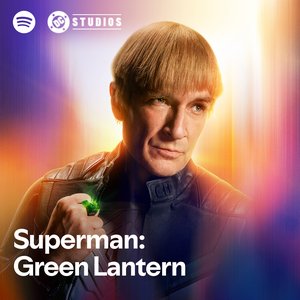 Green Lantern: Spotify Official Playlist Introduction