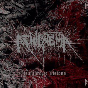 Misanthropic Visions