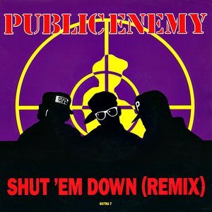 Shut 'Em Down (Remix)