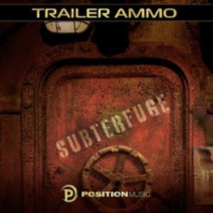 Position Music - Production Music Vol. 147 - Trailer Ammo: Subterfuge