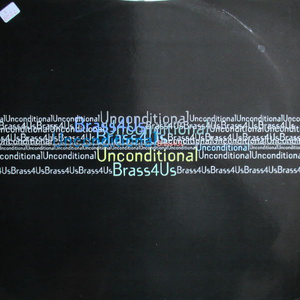 Unconditional - Brass 4 Us - Zortam Music