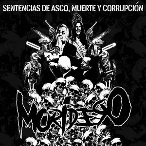 Sentencias De Asco, Muerte Y Corrupción