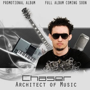 Chaser The Architect of Music Promotional Album