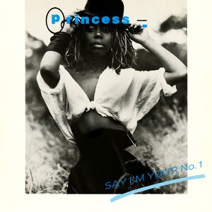Say I'm Your Number One (Remixes)