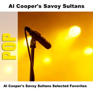 Al Cooper's Savoy Sultans Selected Favorites